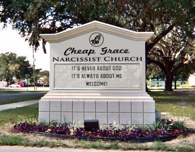 Cheap Grace Narcissist Church sign
