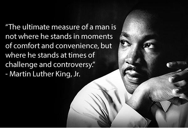 Martin Luther King - measure of a man